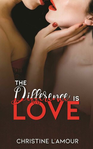 descargar libro The Difference Is Love