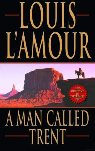 libro gratis A Man Called Trent (The Mountain Valley War)