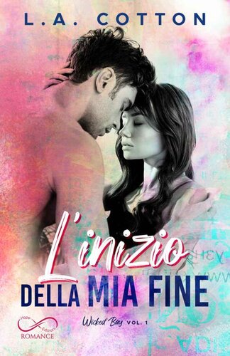 libro gratis Linizio della mia fine: Wicked Bay vol. 1 (Italian Edition)