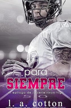 libro gratis Para siempre (Rixon High 6)