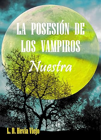 descargar libro Nuestra (La posesión de los vampiros #02)