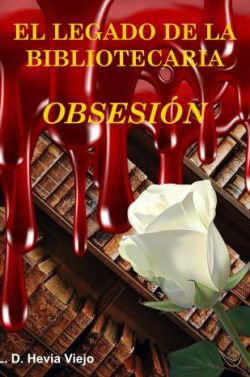 libro gratis Obsesión (El legado de la Bibliotecaria 6)