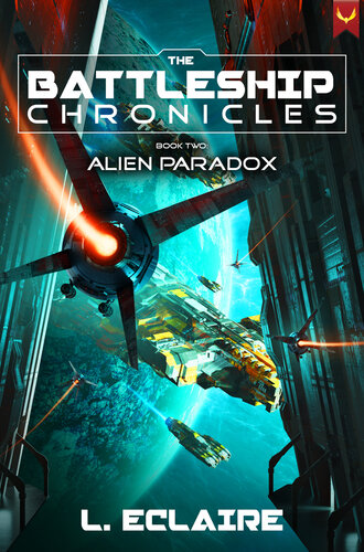 descargar libro Alien Paradox: A Military Sci-Fi Series (Battleship Chronicles Book 2)