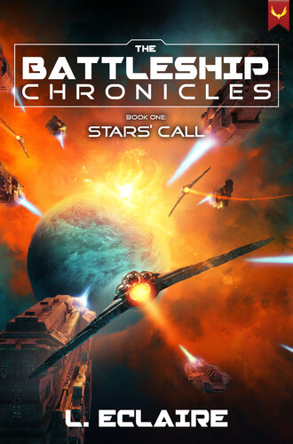 libro gratis Stars Call: A Military Sci-Fi Series (Battleship Chronicles Book 1)