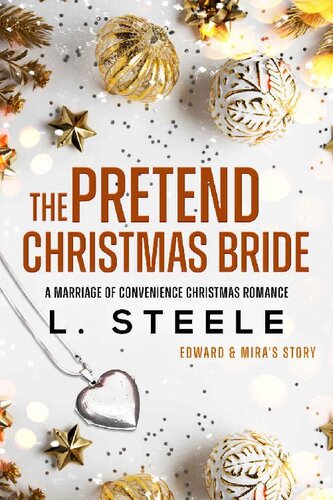 libro gratis The Pretend Christmas Bride: Edward & Mira's story. Standalone Marriage of Convenience Christmas Romance