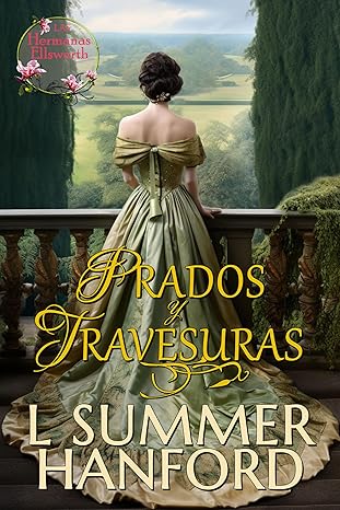 libro gratis Prados y Travesuras (Las Hermanas Ellsworth #04