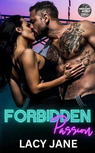 descargar libro Forbidden Passion (An OTT, Age Gap, Dad's Friend, Steamy Short): Obsessed Alphas Book 7