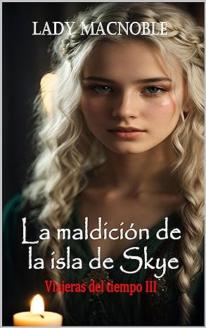 descargar libro La maldición de la isla de Skye (Viajeras del tiempo #03)