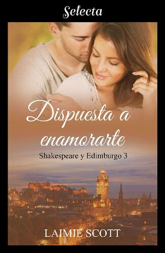 descargar libro Laimie Scott - Shakespeare y Edimburgo 3 - Dispuesta a enamorarte