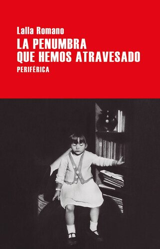 descargar libro La penumbra que hemos atravesado