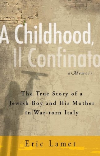 libro gratis A Child Al Confino: The True Story of a Jewish Boy and His Mother in Mussolini's Italy