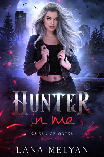 descargar libro Hunter In Me (Queen of Gates Book 1)