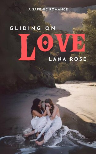 descargar libro Gliding on Love: A Sapphic Romance