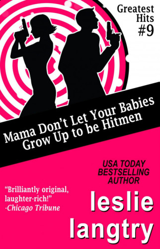 descargar libro Mama Don't Let Your Babies Grow Up to Be Hitmen