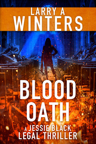 descargar libro Blood Oath (Jessie Black Legal Thrillers Book 12)