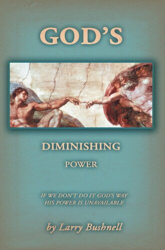 descargar libro God's Diminishing Power: If We Don't Do It God's Way His Power Is Unavailable