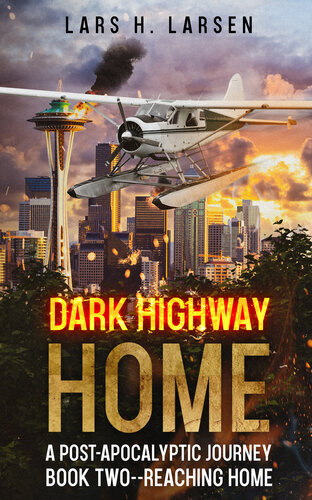 descargar libro Reaching Home: A Post-Apocalyptic Journey (Dark Highway Home Book 2)