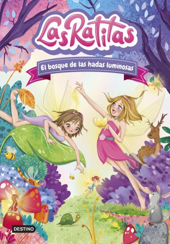 descargar libro El bosque de las hadas luminosas (Las Ratitas #08)