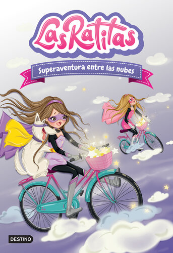 libro gratis Las Ratitas 4. Superaventura entre las nubes