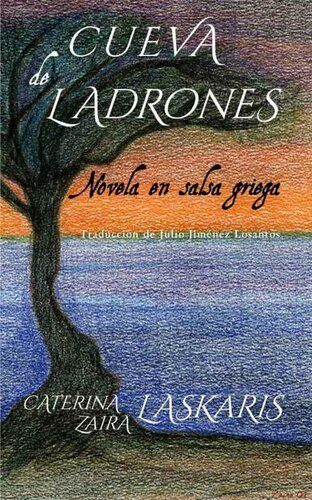 descargar libro Cueva de ladrones: Novela en salsa griega (Spanish Edition)