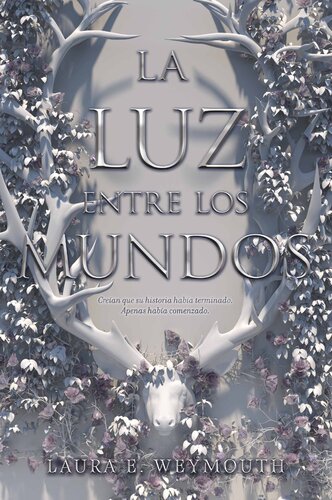 descargar libro La luz entre los mundos: The Light Between Worlds (Spanish edition)