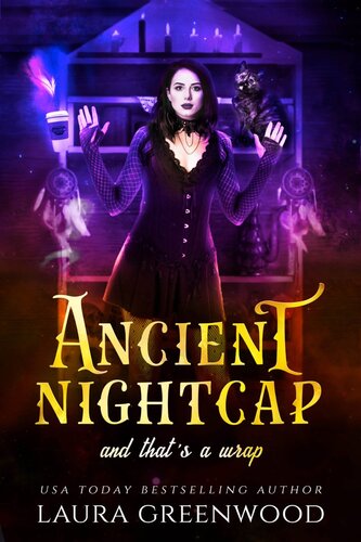 descargar libro Ancient Nightcap And That's A Wrap: Cauldron Coffee Shop #12