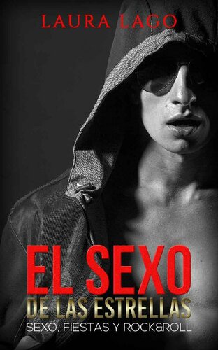 descargar libro El sexo de las estrellas: Sexo, Fiestas y Rock&Roll