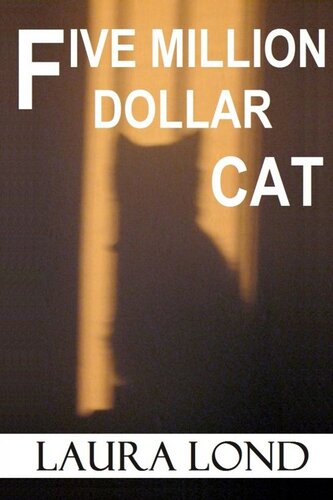 descargar libro Five Million Dollar Cat (A Novella)