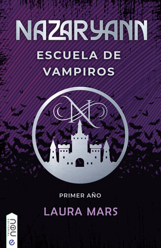 libro gratis Nazaryann escuela de vampiros, primer año [ed.: 2]