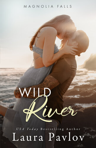 descargar libro Wild River: A Small Town, Enemies to Lovers Romance (Magnolia Falls Series Book 2)
