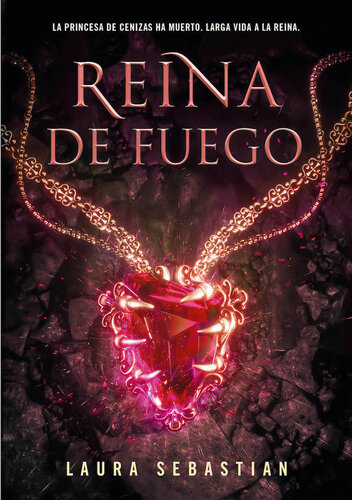 descargar libro Reina de fuego (Princesa de cenizas 3)