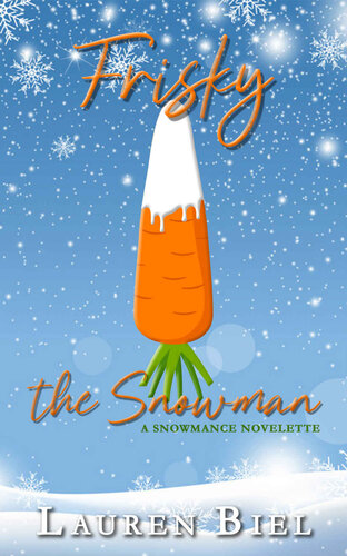 descargar libro Frisky the Snowman: a snowmance novelette