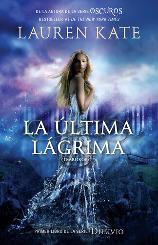 libro gratis La última lágrima: Diluvio 1