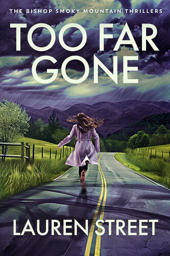 descargar libro Too Far Gone (The Bishop Smoky Mountain Thrillers Book 6)