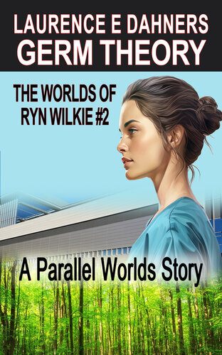 descargar libro Germ Theory (The Worlds of Ryn Wilkie #2)