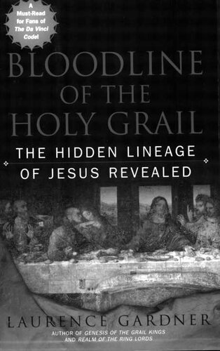 descargar libro Bloodline of the Holy Grail: The Hidden Lineage of Jesus Revealed