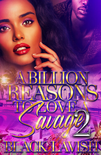 libro gratis A Billion Reasons To Love A Savage 2: The Finale