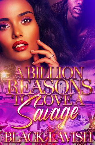 descargar libro A Billion Reasons To Love A Savage