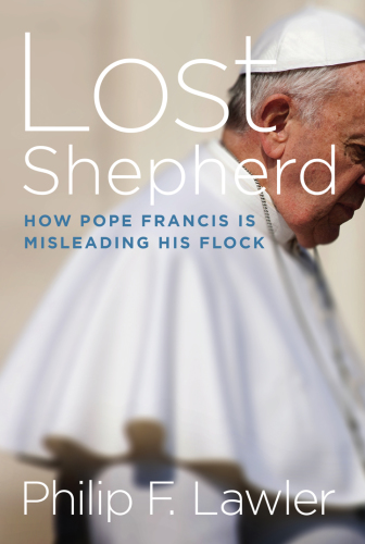 libro gratis Lost Shepherd: How Pope Francis is Misleading His Flock