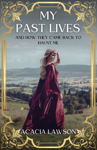 descargar libro My Past Lives And How They Came Back To Haunt Me