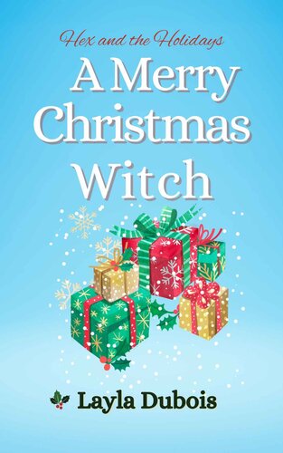 descargar libro A Merry Christmas Witch (Hex and the Holidays Book 3)