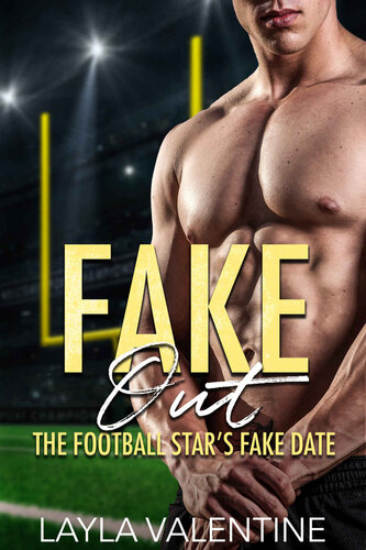 descargar libro Fake Out: The Football Star's Fake Date (Sports and Sinners)