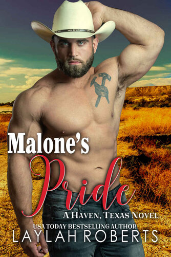 descargar libro Malone's Pride (Haven, Texas Book 13)