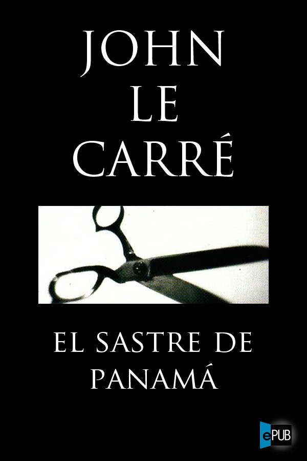 descargar libro El sastre de Panamá