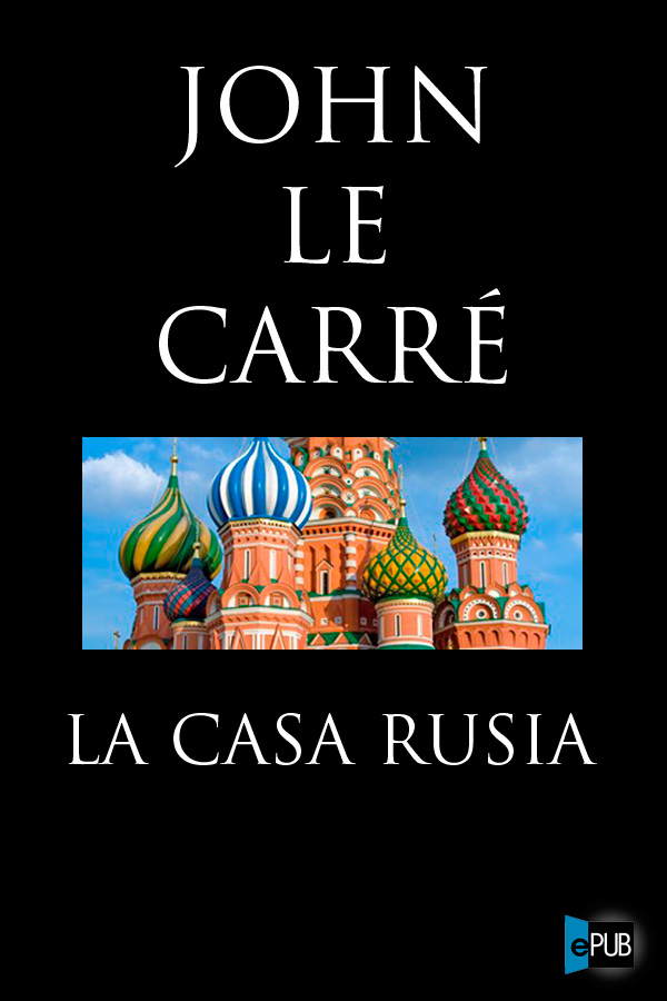 libro gratis La casa Rusia