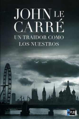 libro gratis Un traidor como los nuestros