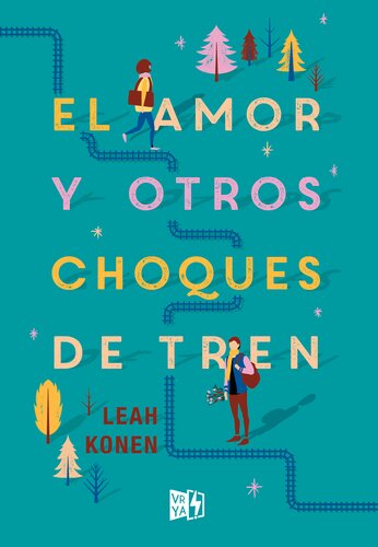 libro gratis El amor y otros choques de tren