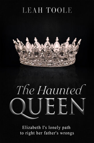 libro gratis The Haunted Queen (Tudor Heirs Series Book 2)