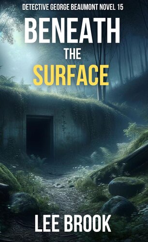 descargar libro Beneath the Surface: In a town where secrets run deep, one detective must confront the darkness to bring the missing home