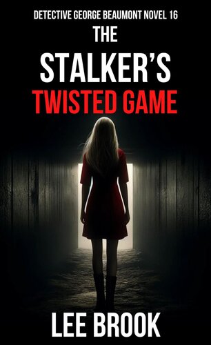 descargar libro The Stalker's Twisted Game: A gripping thriller that explores the depths of obsession